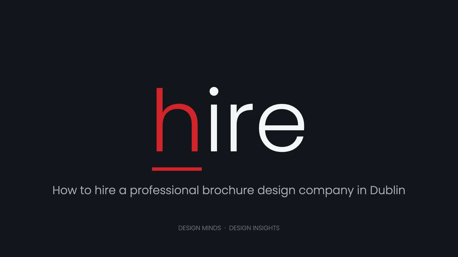 The word hire in white on a dark background with the letter h highlighted in red