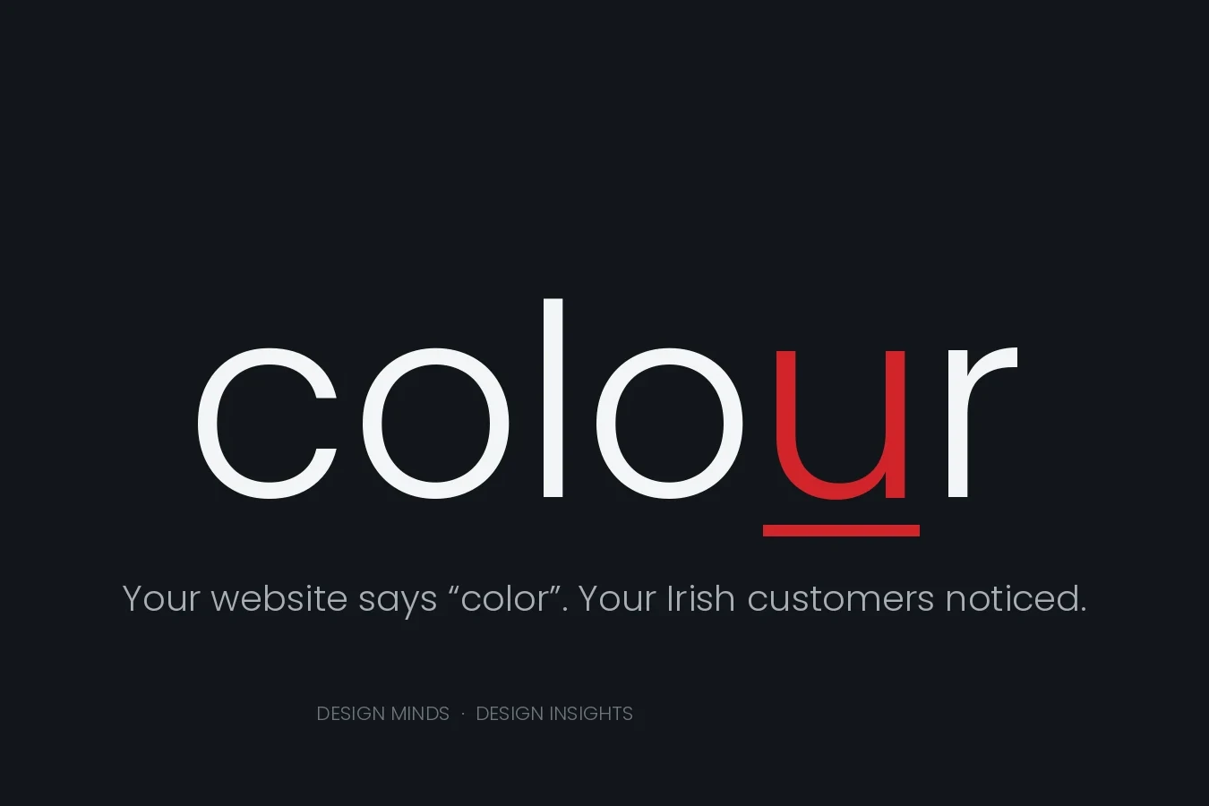 The word colour in white on a dark background with the letter u highlighted in red